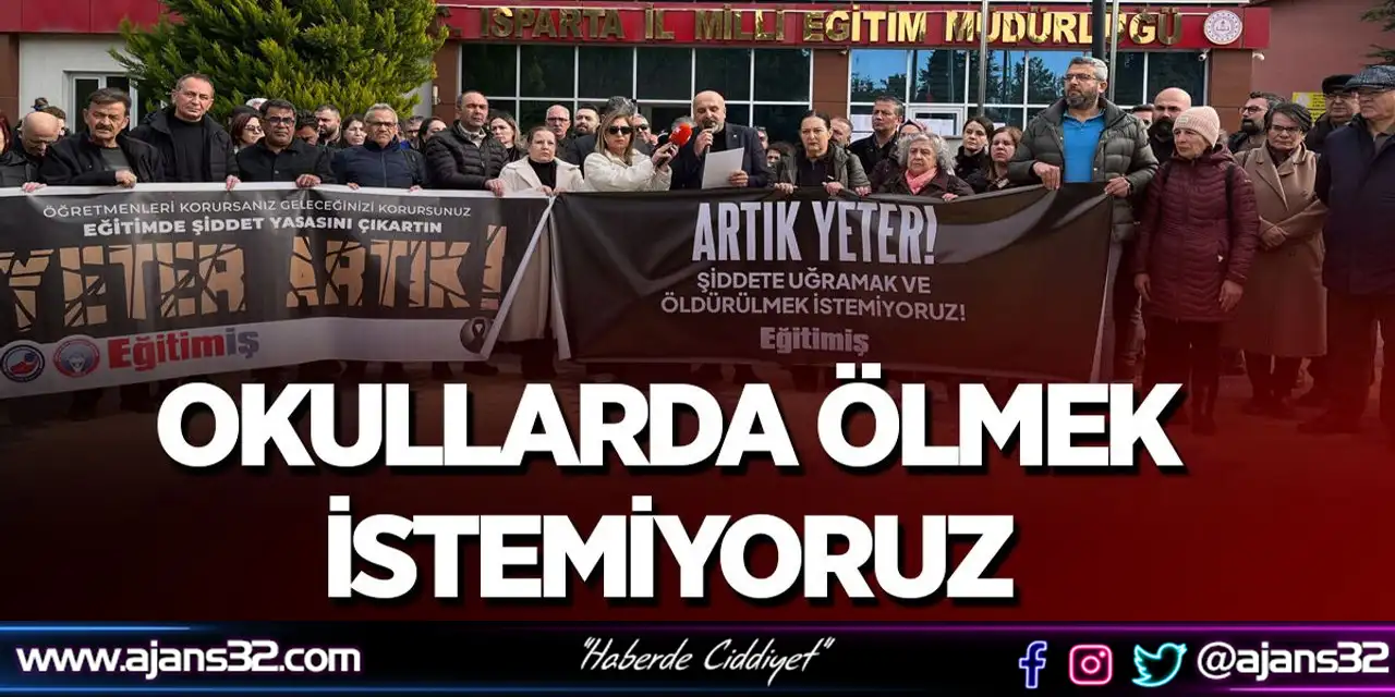 Okullarda Ölmek İstemiyoruz