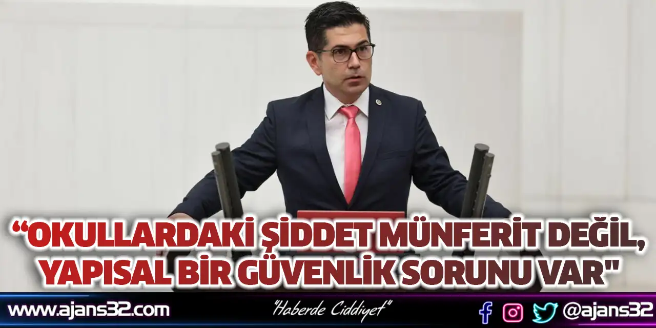 “Okullardaki Şiddet Münferit Değil, Yapısal Bir Güvenlik Sorunu Var"