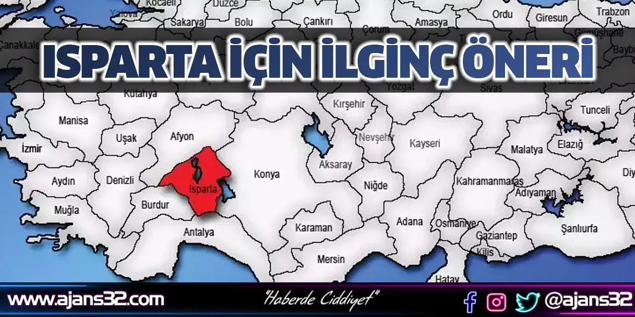 Isparta İçin İlginç Öneri