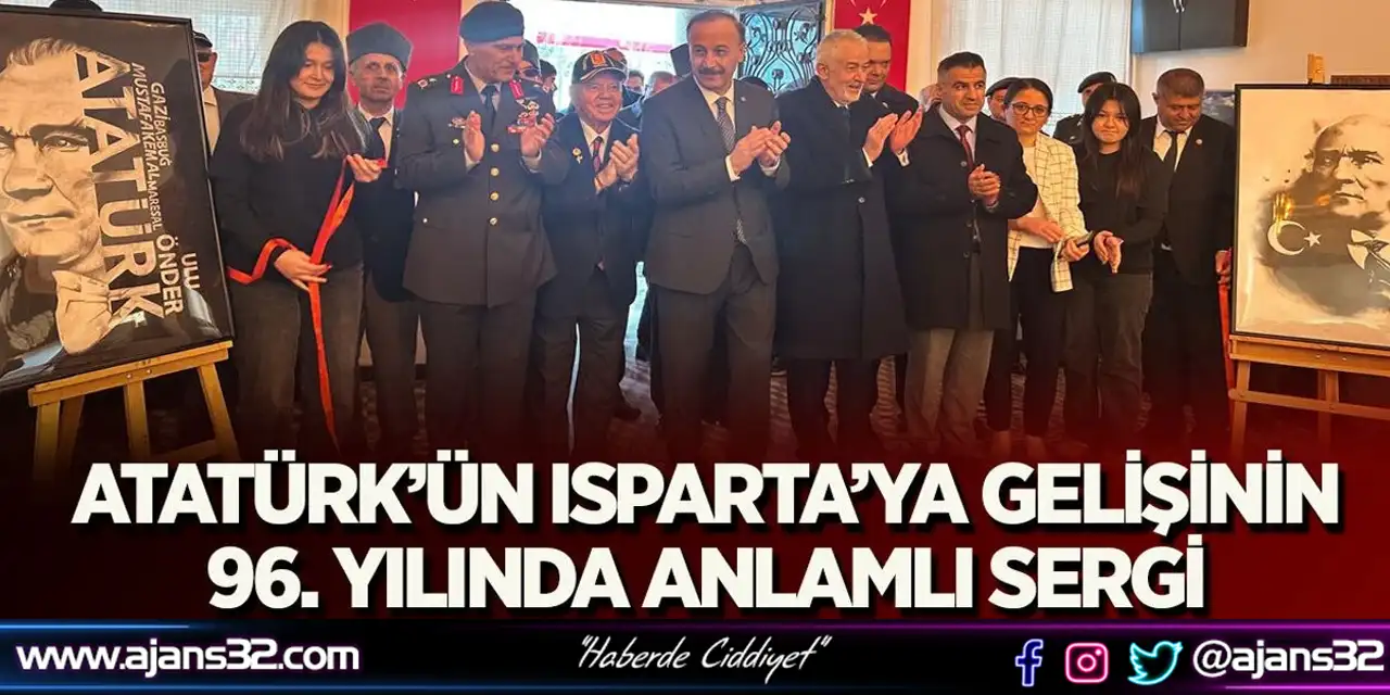 Atatürk’ün Isparta’ya Gelişinin 96. Yılında Anlamlı Sergi