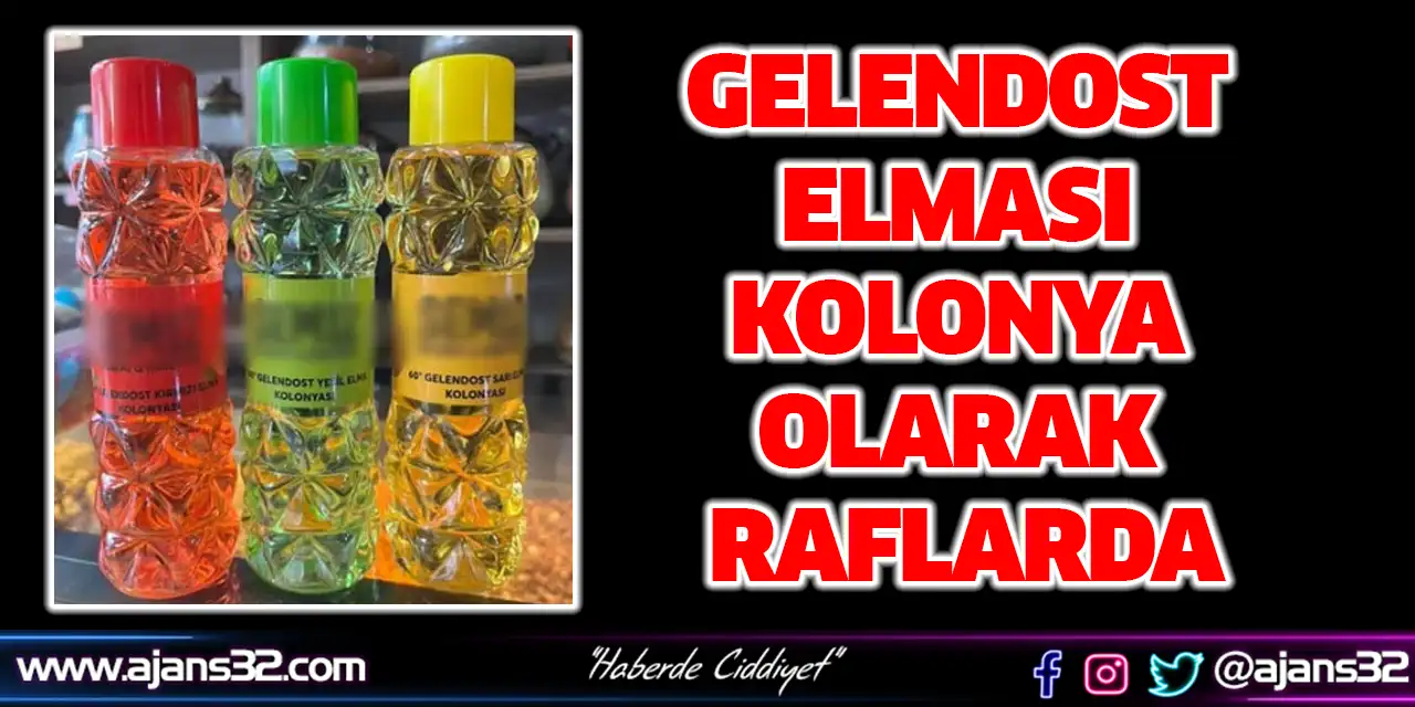 Gelendost Elması Kolonya Olarak Raflarda