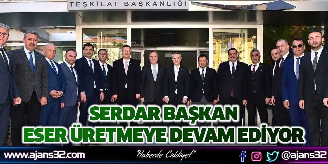Serdar Başkan Eser Üretmeye Devam Ediyor