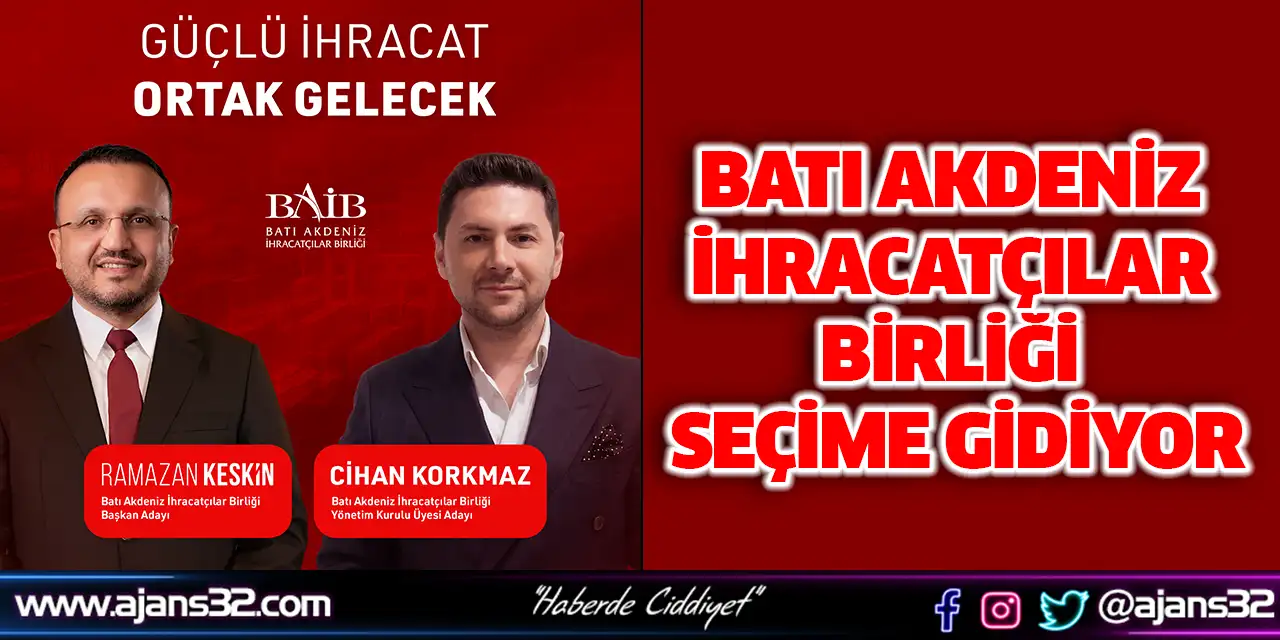 Batı Akdeniz İhracatçılar Birliği Seçime Gidiyor
