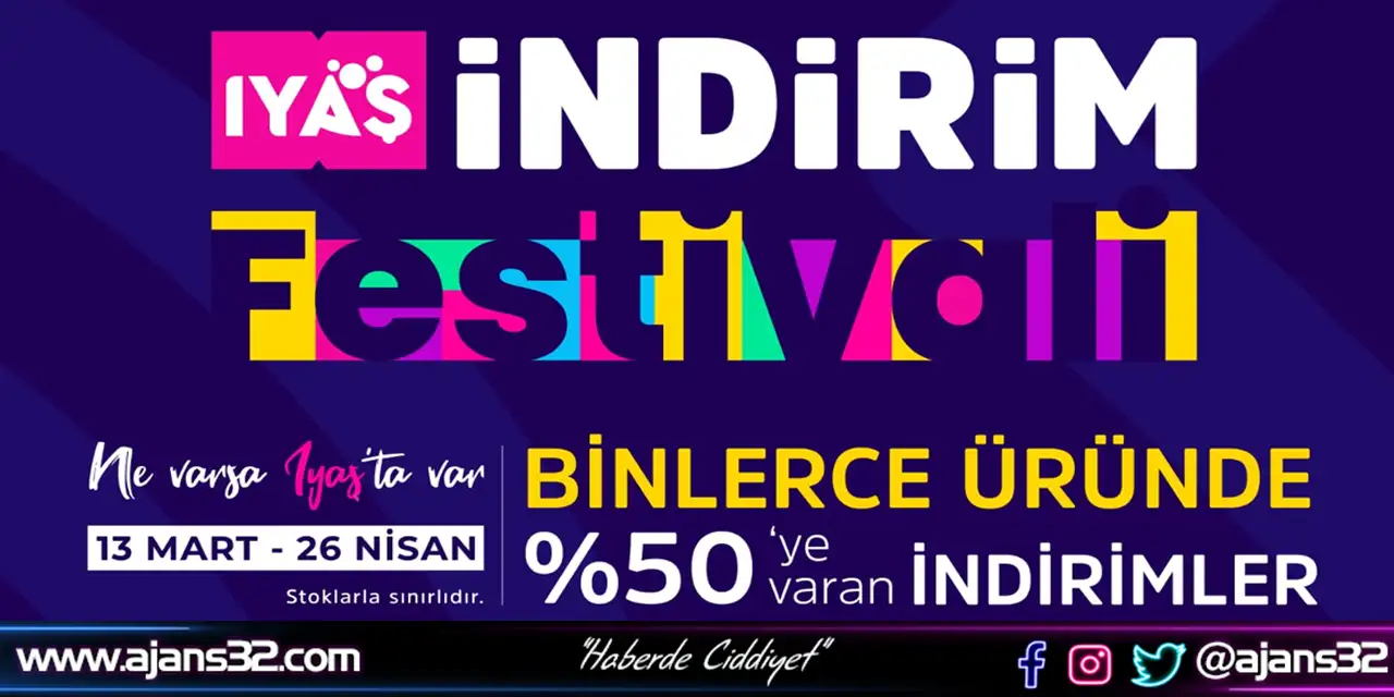 Iyaş Geleneksel İndirim Festivali Başlıyor