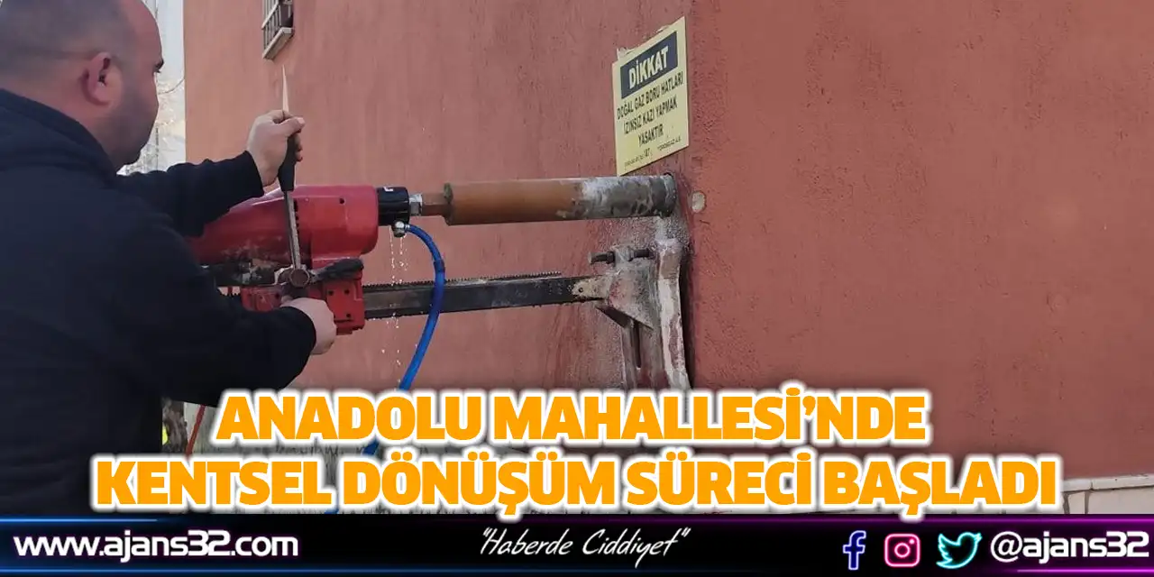 Anadolu Mahallesi Ormanevleri’nde Kentsel Dönüşüm Süreci Başladı