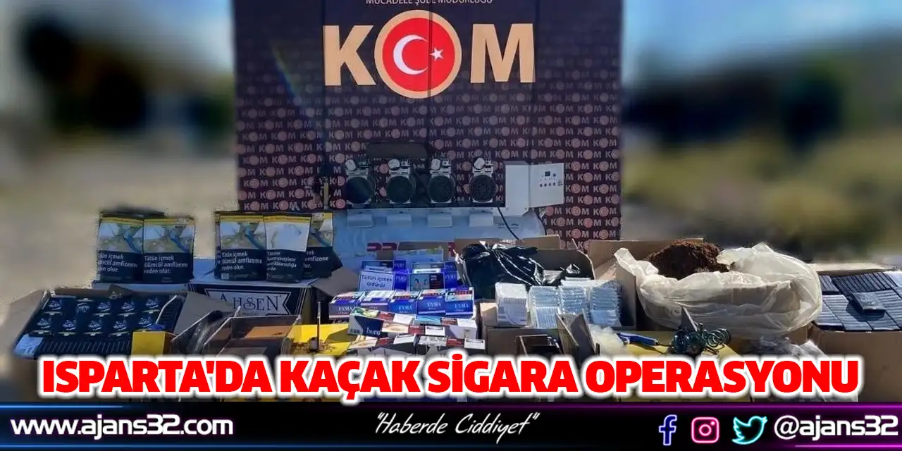 Isparta'da Kaçak Sigara Operasyonu