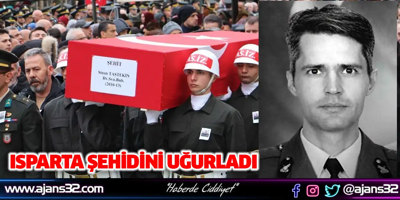 Isparta Şehidini Uğurladı
