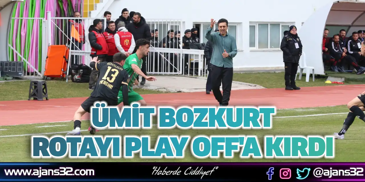 Ümit Bozkurt Rotayı Play Off'a Kırdı