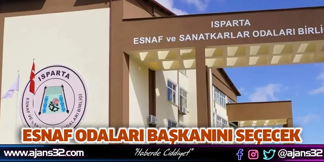 Esnaf Odaları Başkanını Seçecek