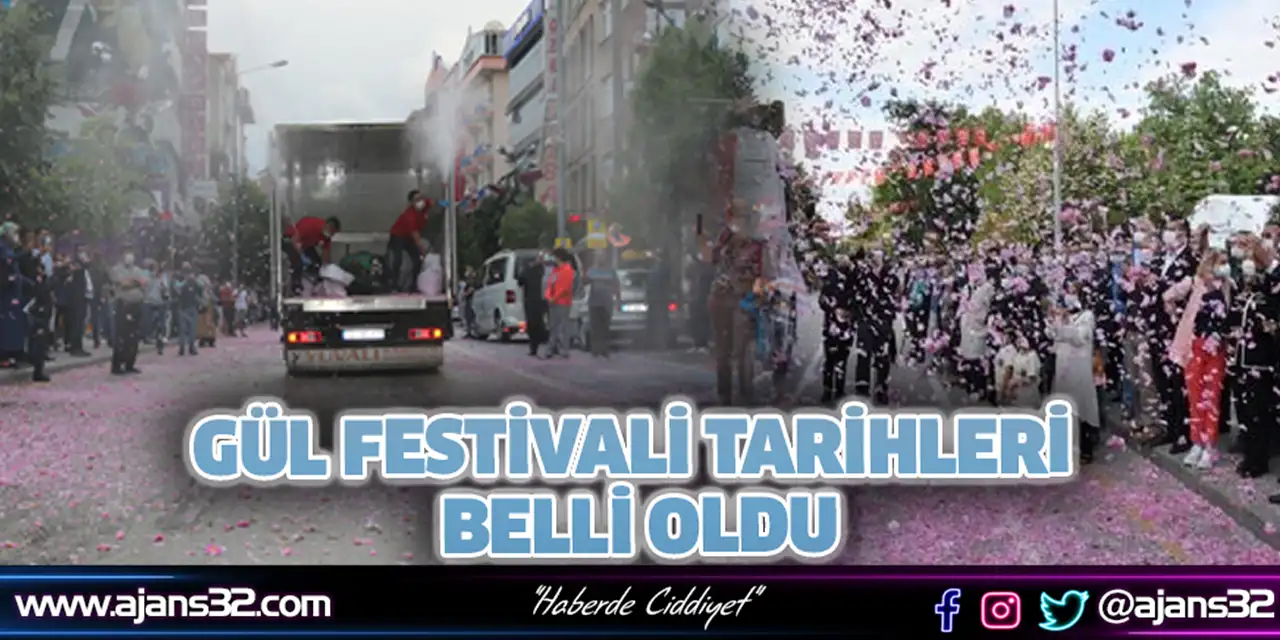 Gül Festivali Tarihi Belli Oldu