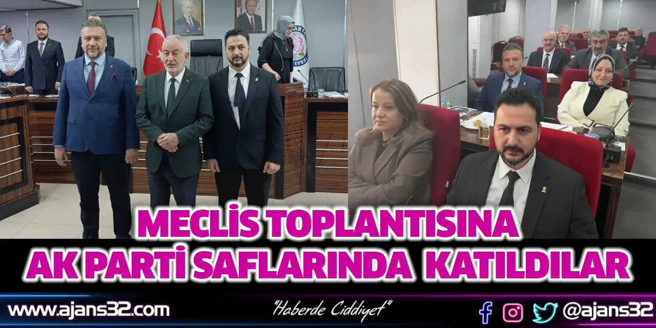 AK Parti Saflarında Toplantıya Katıldılar