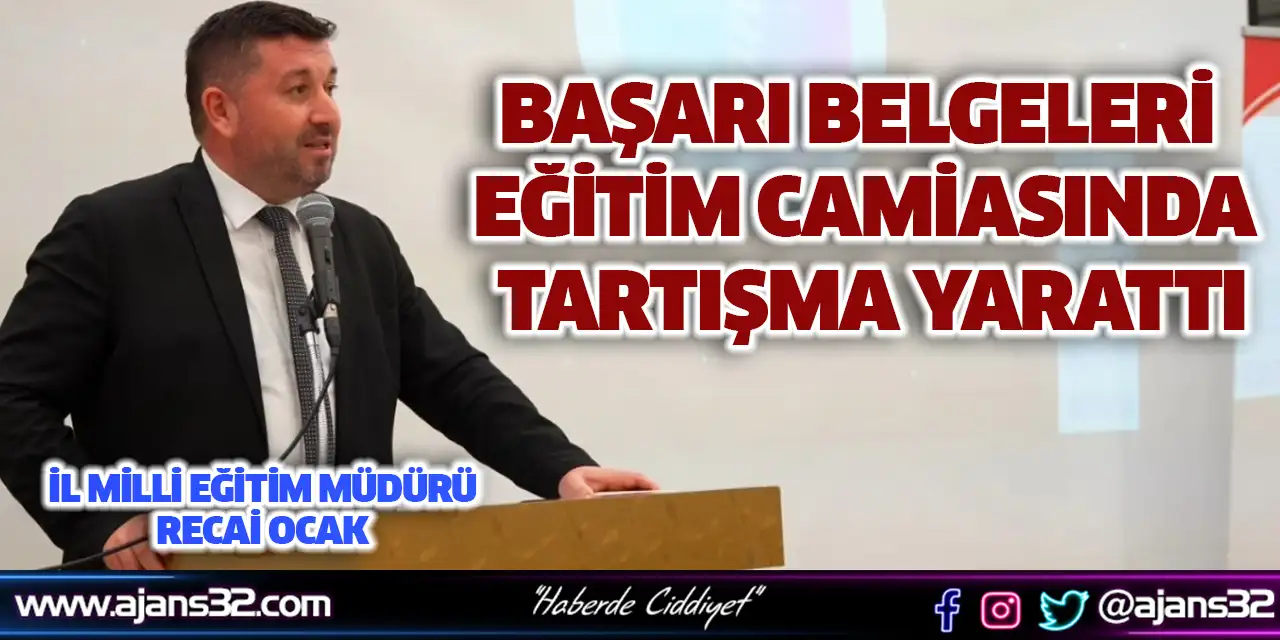 Başarı Belgeleri Eğitim Camiasında Tartışma Yarattı