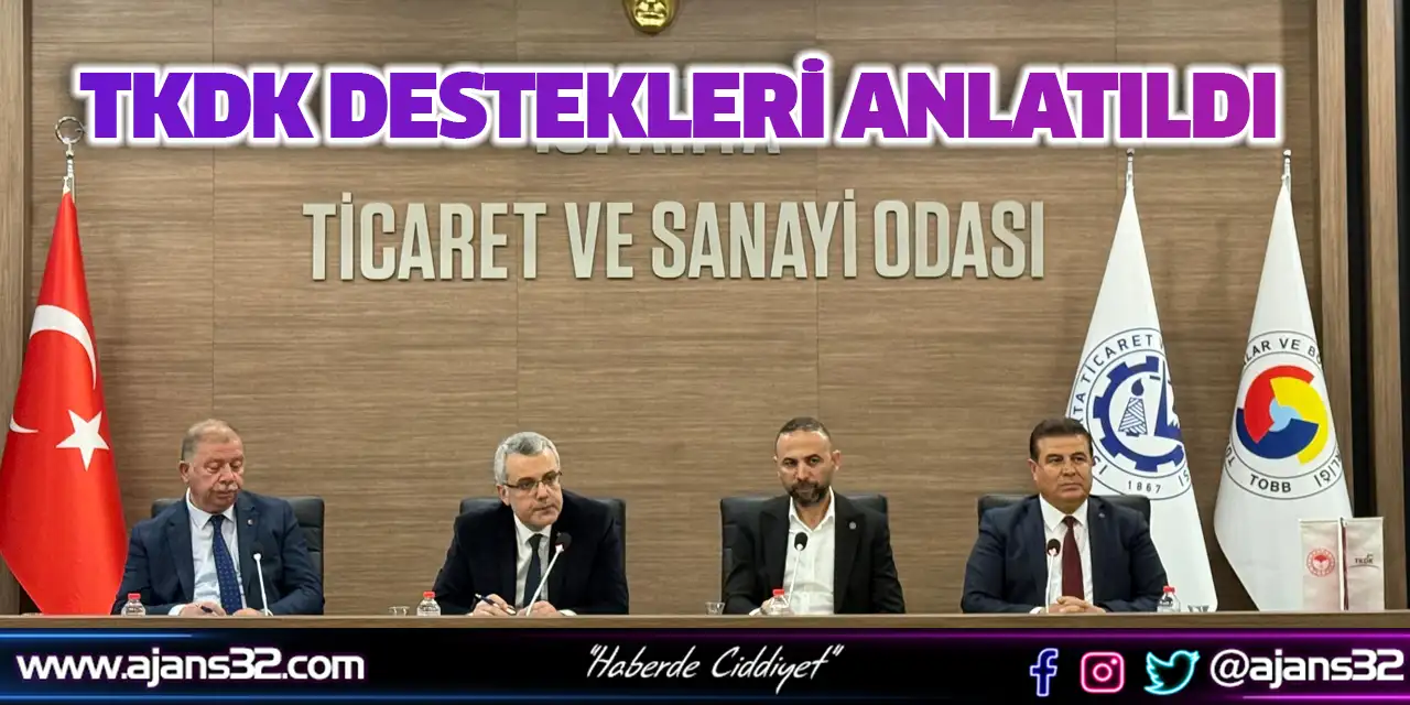 TKDK Destekleri Anlatıldı