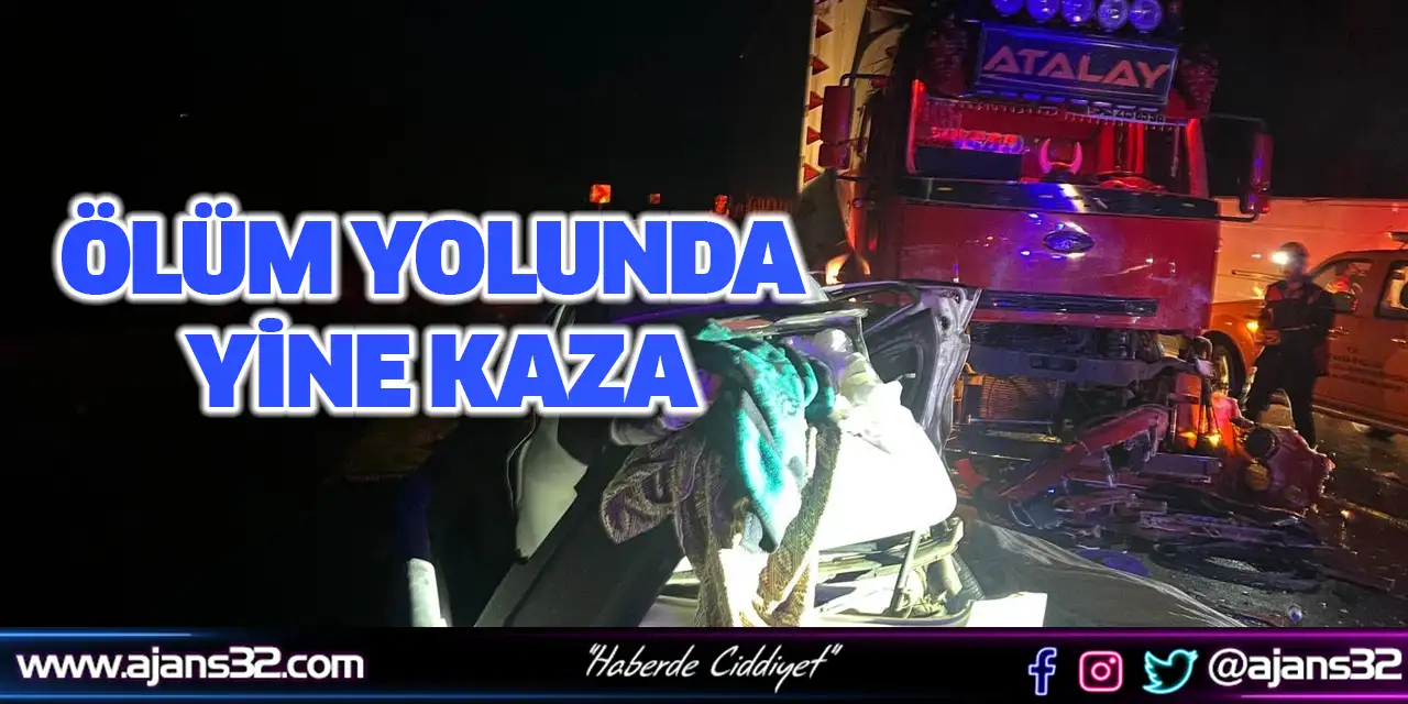 Ölüm Yolunda Yine Kaza