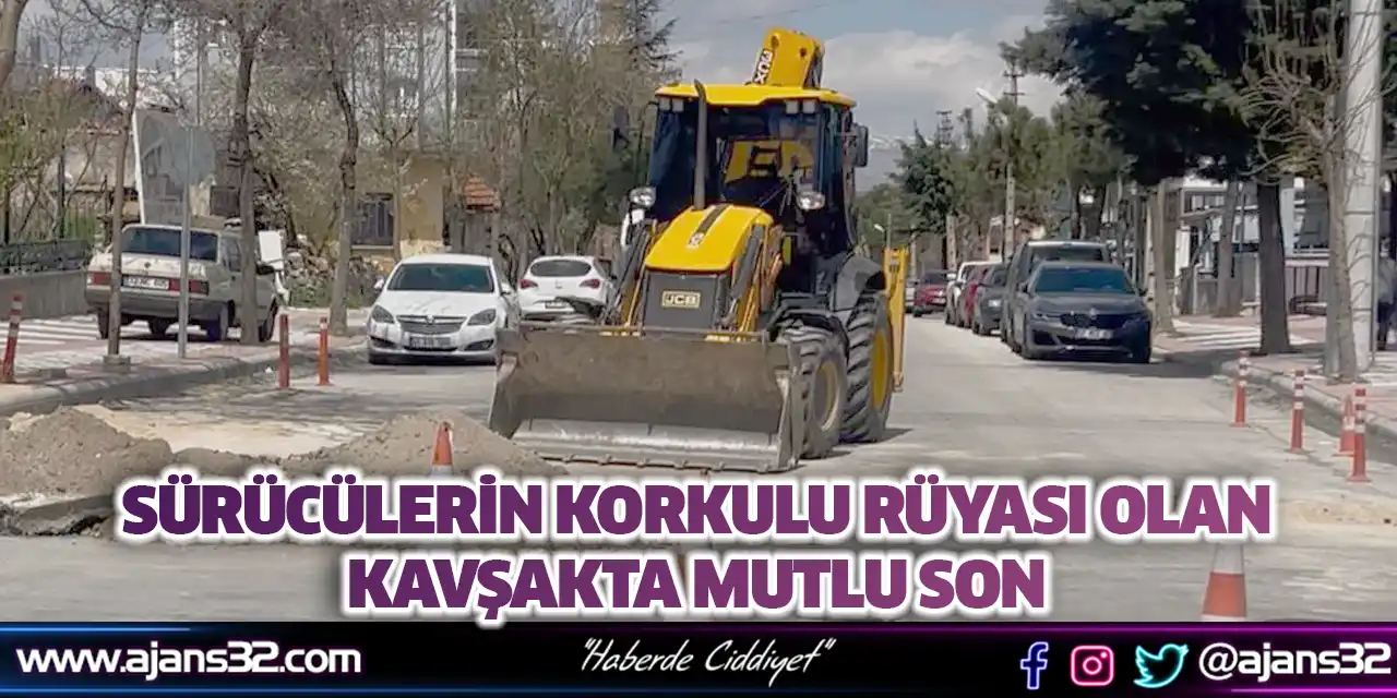 Sürücülerin Korkulu Rüyası Olan Kavşakta Mutlu Son