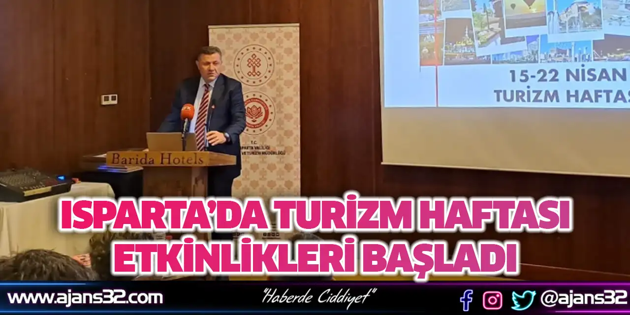 Isparta’da Turizm Haftası Etkinlikleri Başladı