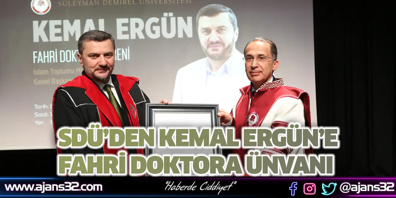 SDÜ’den Kemal Ergün’e Fahri Doktora Ünvanı