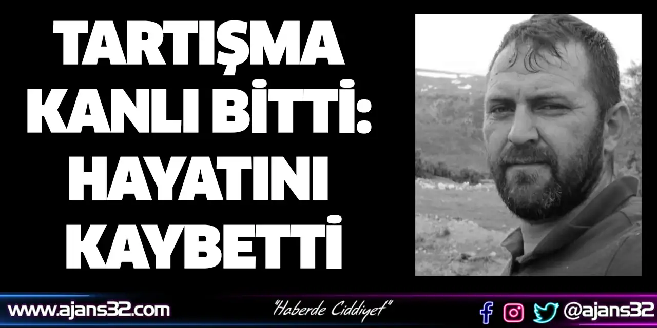 Tartışma Kanlı Bitti: Hayatını Kaybetti