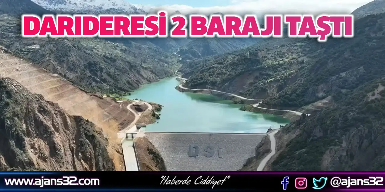 Darıderesi 2 Barajı Taştı