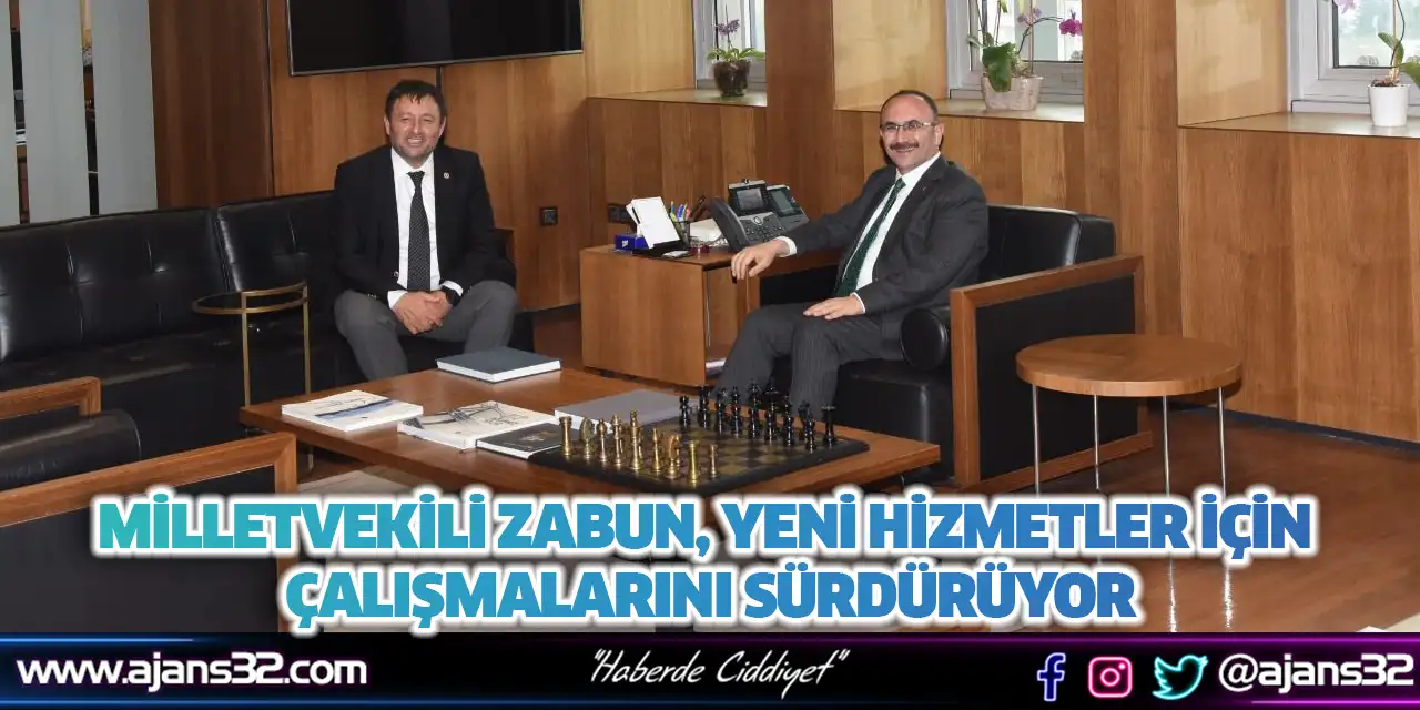 Milletvekili Zabun, Yeni Hizmetler İçin Çalışmalarını Sürdürüyor