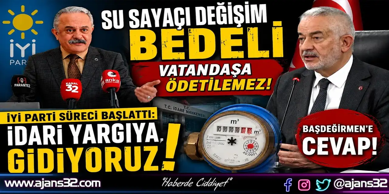 Su Sayaç Krizi Büyüyor! İYİ Parti Yargıya Gidiyor (Video)