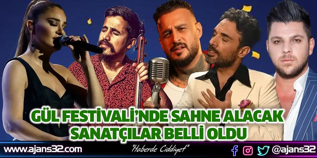 Gül Festivali’nde Sahne Alacak Sanatçılar Belli Oldu