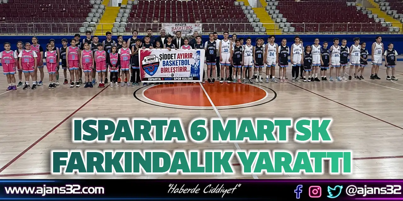 Isparta 6 Mart SK Farkındalık Yarattı