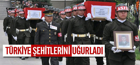 Türkiye Şehitlerini Uğurladı