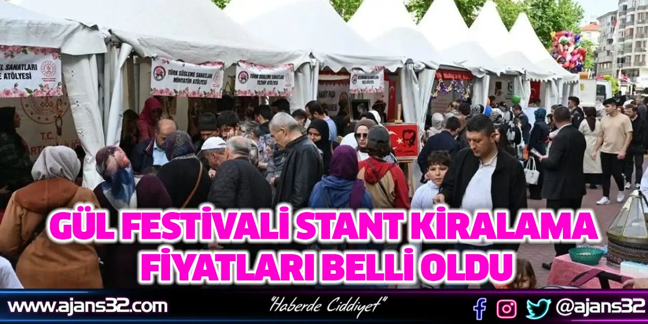 Gül Festivali Stant Kiralama Fiyatları Belli Oldu