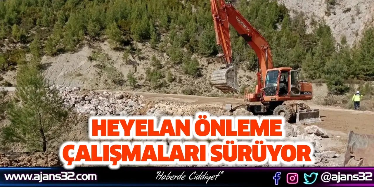 Heyelan Önleme Çalışmaları Sürüyor