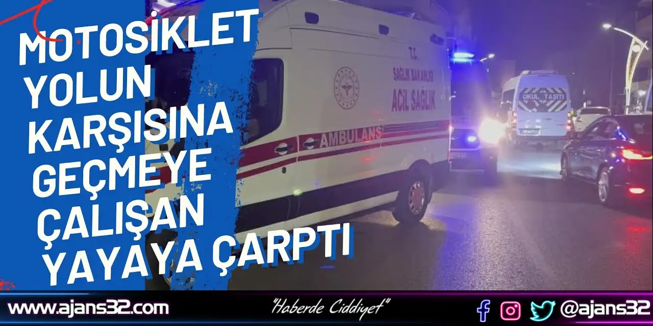 Yolun Karşısına geçmeye çalışan yayaya Motosiklet çarptı