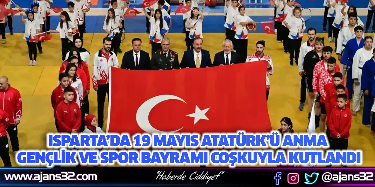 Isparta’da 19 Mayıs Atatürk’ü Anma, Gençlik ve Spor Bayramı Coşkuyla Kutlandı