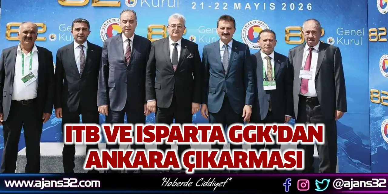 ITB ve Isparta GGK’dan Ankara Çıkarması