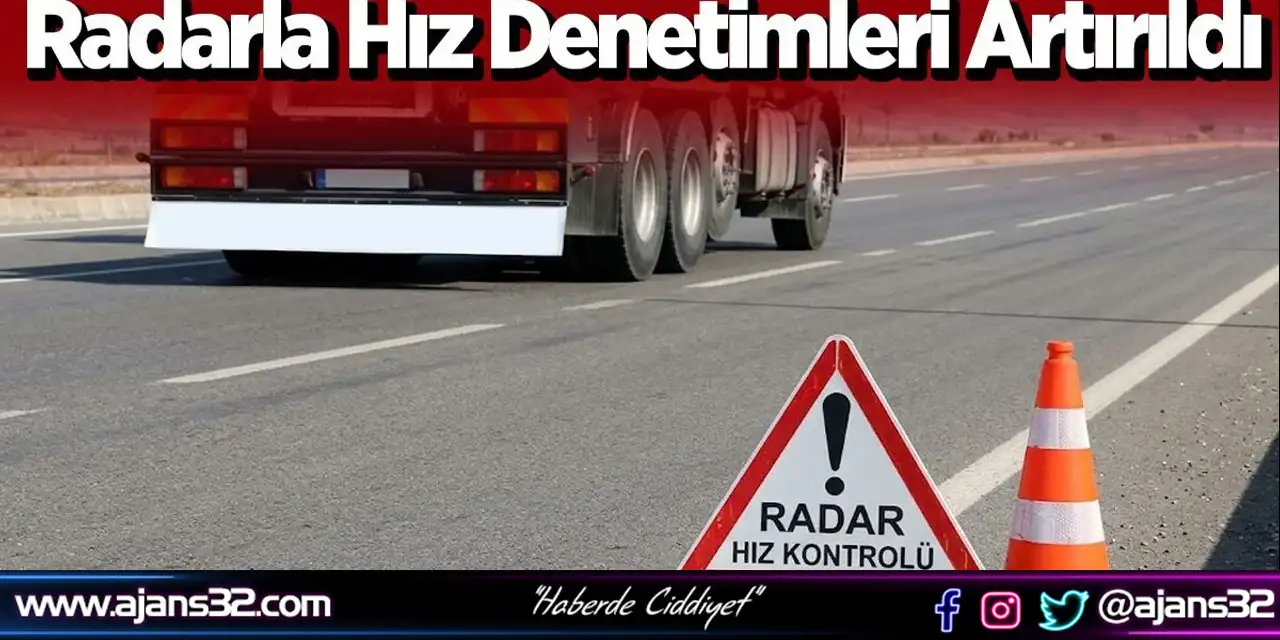Radarla Hız Denetimleri Artırıldı