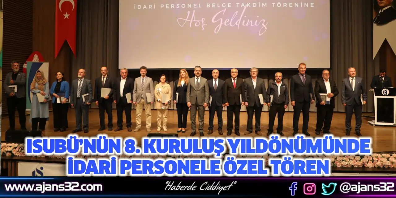 ISUBÜ’nün 8. Kuruluş Yıldönümünde İdari Personele Özel Tören