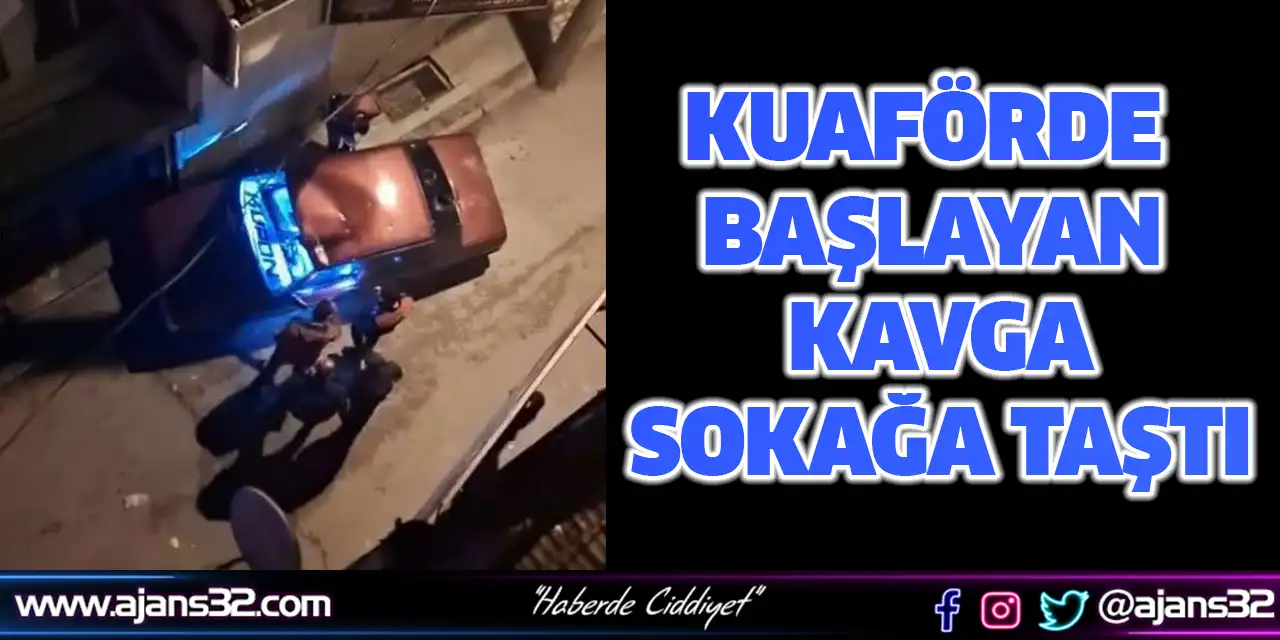 Kuaförde Başlayan Kavga Sokağa Taştı