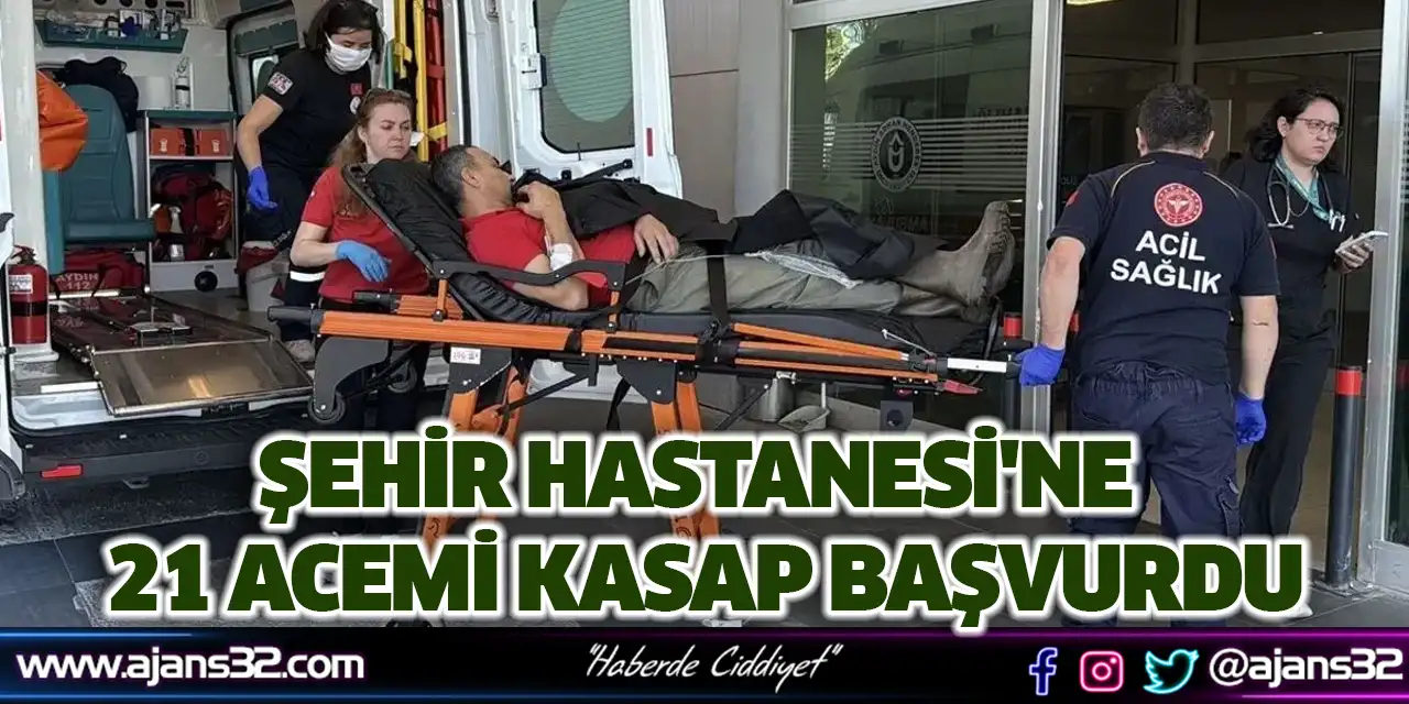 Şehir Hastanesi'ne 21 Acemi Kasap Başvurdu