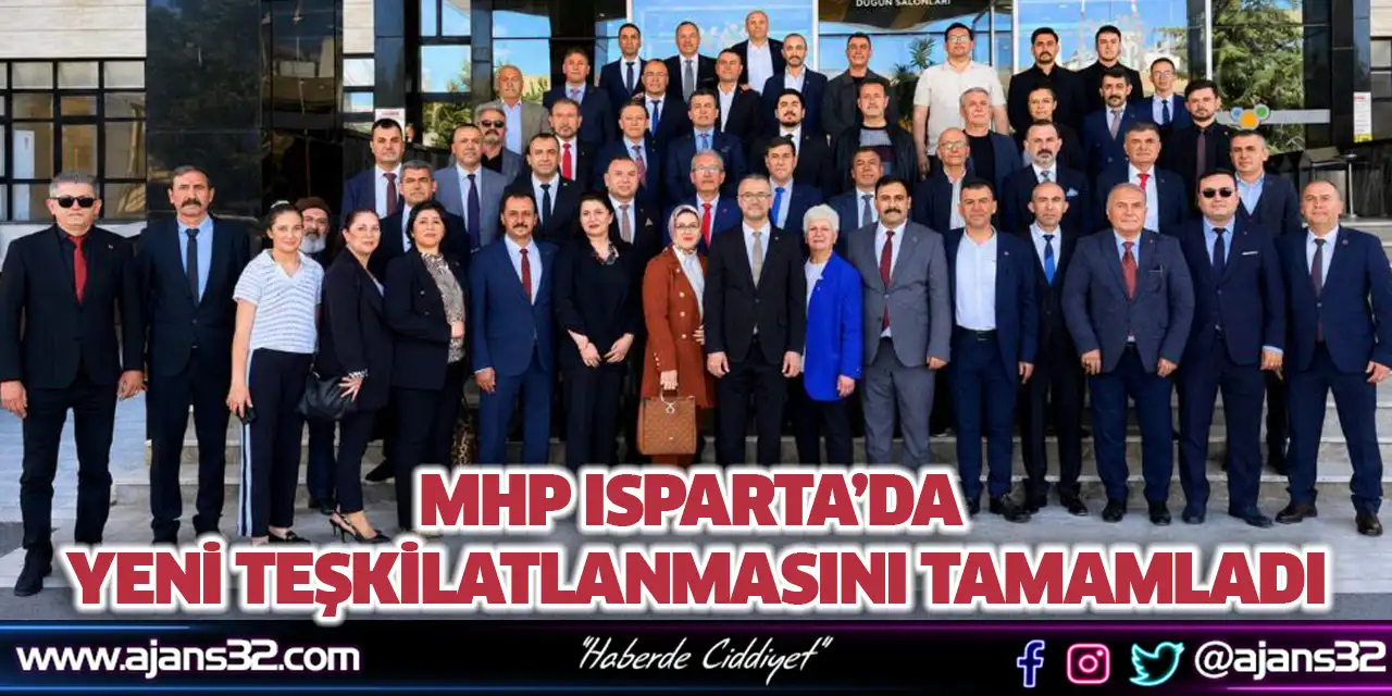MHP Isparta’da Yeni Teşkilatlanmasını Tamamladı