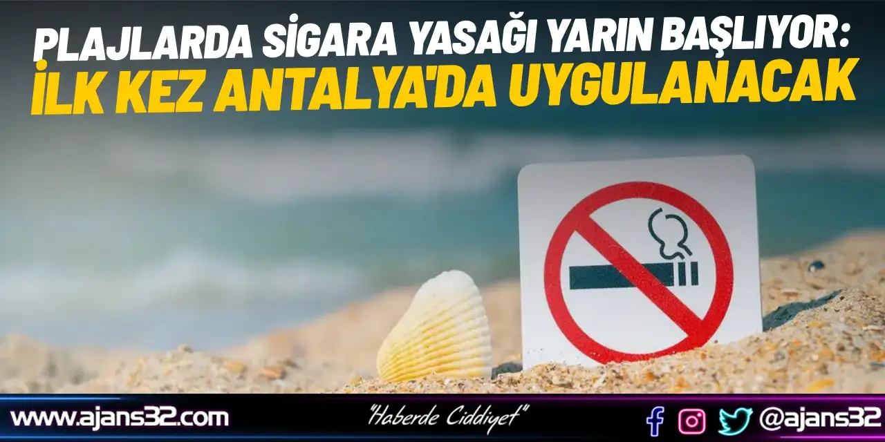 Plajlarda Sigara Yasağı Yarın Başlıyor