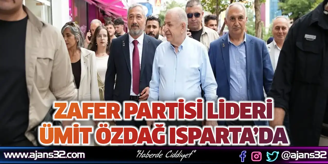 Zafer Partisi Lideri Ümit Özdağ Isparta’da
