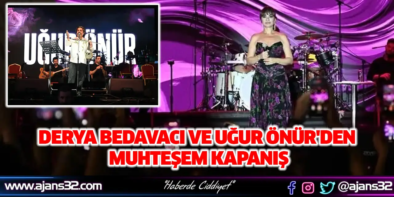 Derya Bedavacı ve Uğur Önür'den Muhteşem Kapanış