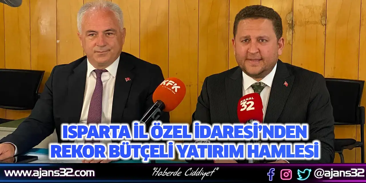 Isparta İl Özel İdaresi’nden Rekor Bütçeli Yatırım