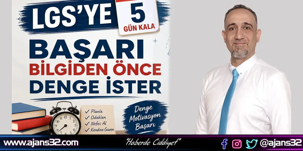 Lgs’ye 5 Gün Kala: Başarı Bilgiden Önce Denge İste