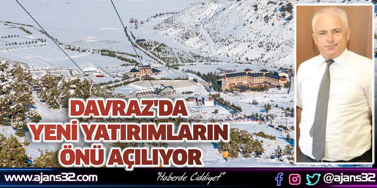 Davraz'da Yeni Yatırımların Önü Açılıyor