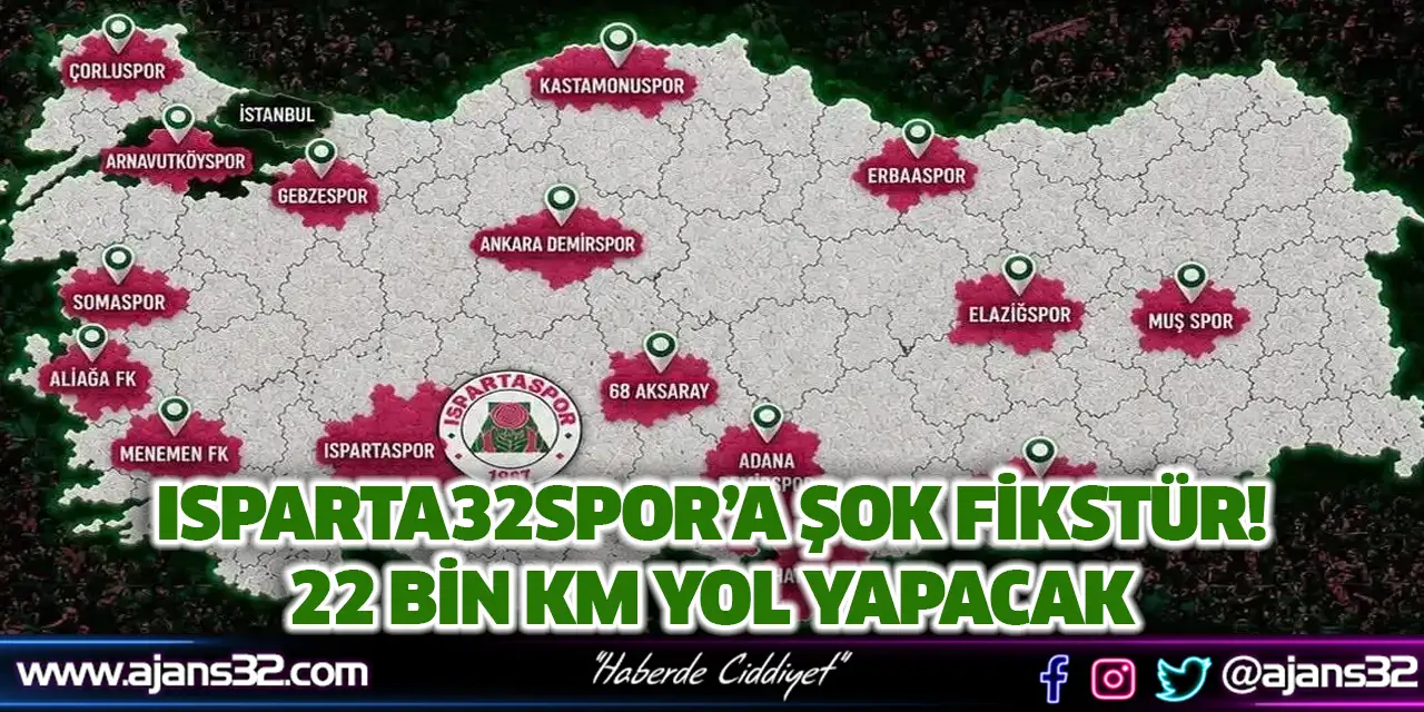 Isparta32spor’a Şok Fikstür! 22 Bin Km Yol Yapacak
