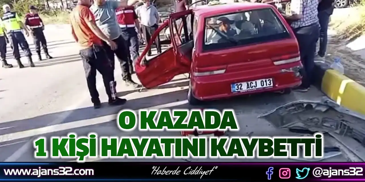 O Kazada 1 Kişi Hayatını Kaybetti