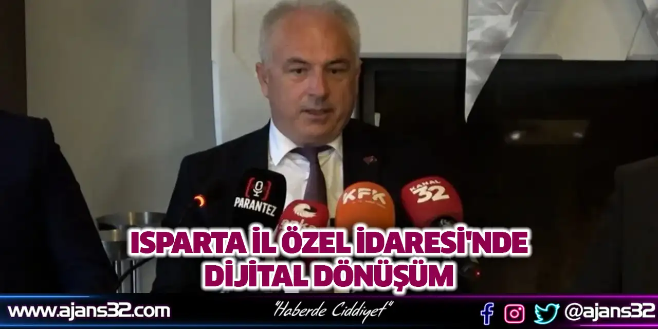 Isparta İl Özel İdaresi'nde Dijital Dönüşüm