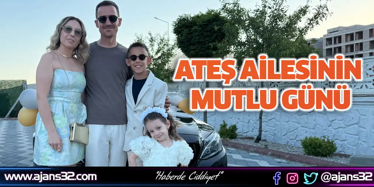 Ateş Ailesinin Mutlu Günü
