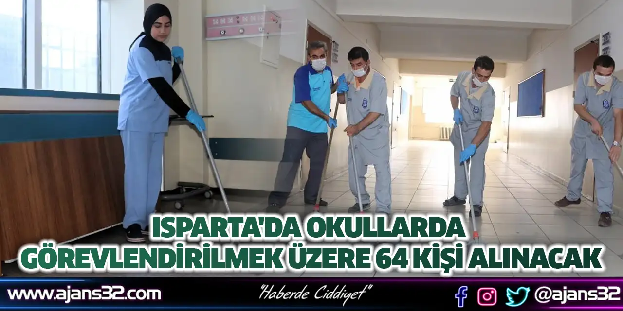 Isparta'da Okullarda Görevlendirilmek Üzere 64 Kişi Alınacak