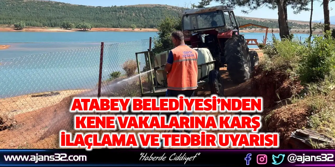 Atabey Belediyesi’nden Kene Vakalarına Karşı İlaçlama Ve Tedbir Uyarısı